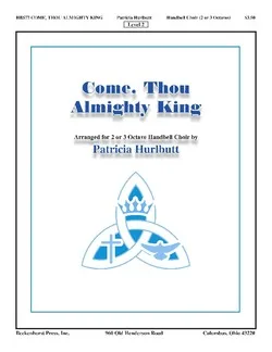Come, Thou Almighty King