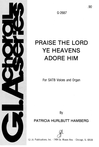 Praise the Lord, Ye Heavens Adore Him