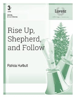 Rise Up, Shepherd, and Follow