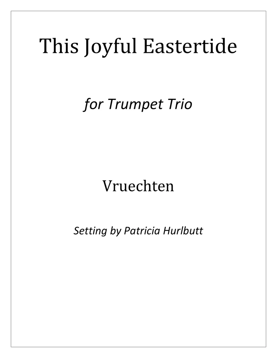This Joyful Eastertide (VRUECHTEN)