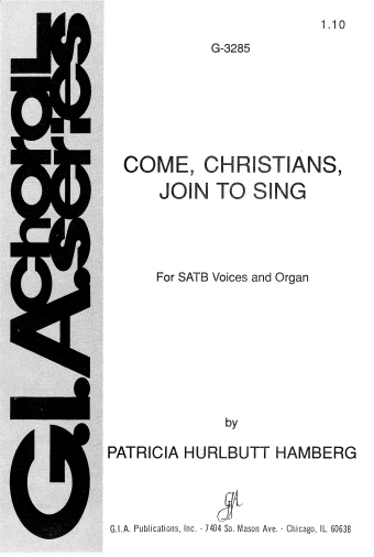 Come, Christians, Join to Sing