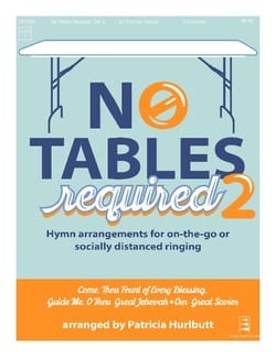 No Tables Required 2